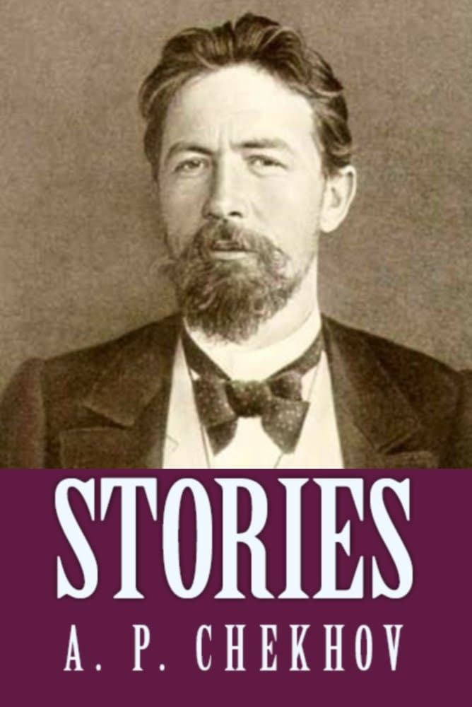 Stories of Anton Chekhov (Illustrated)