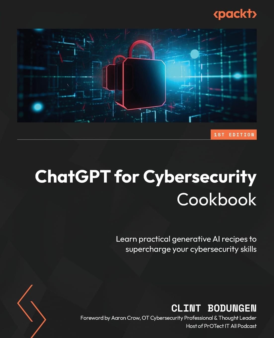 ChatGPT for Cybersecurity Cookbook: Learn practical generative AI recipes to ...