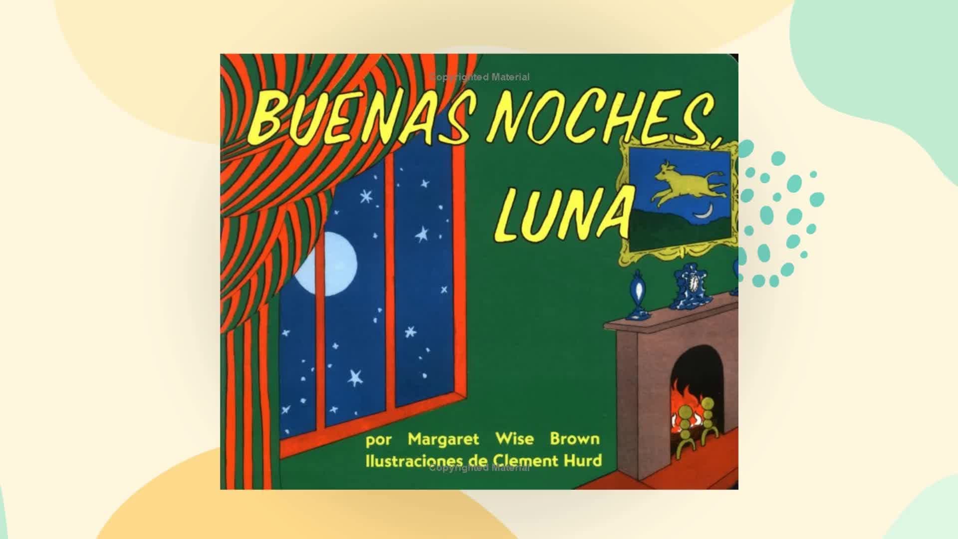 Buenas noches luna / Goodnight Moon (Spanish Edition) Paperback – January 1, 1995