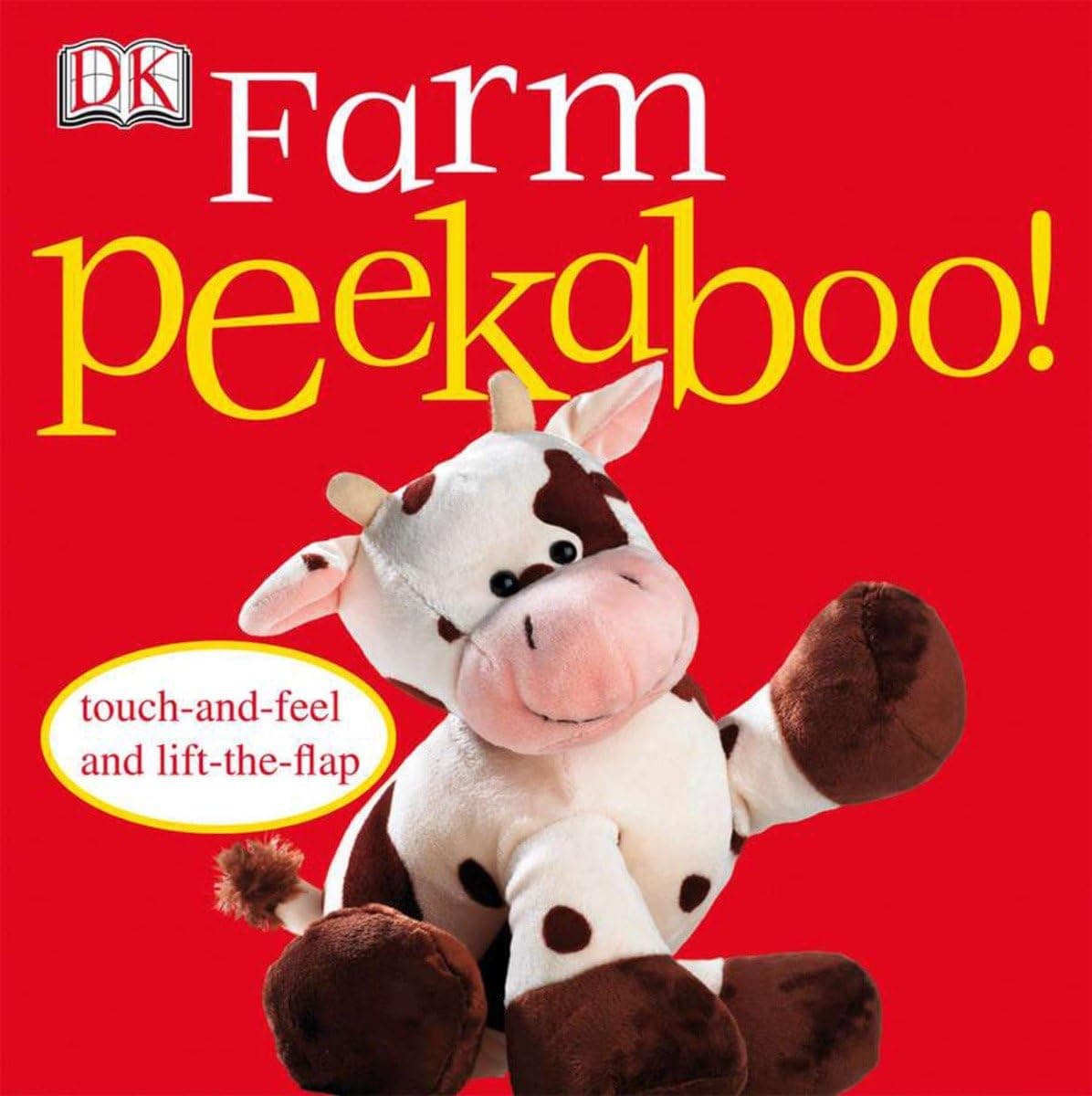 Farm Peekaboo!: Touch-and-Feel and Lift-the-Flap