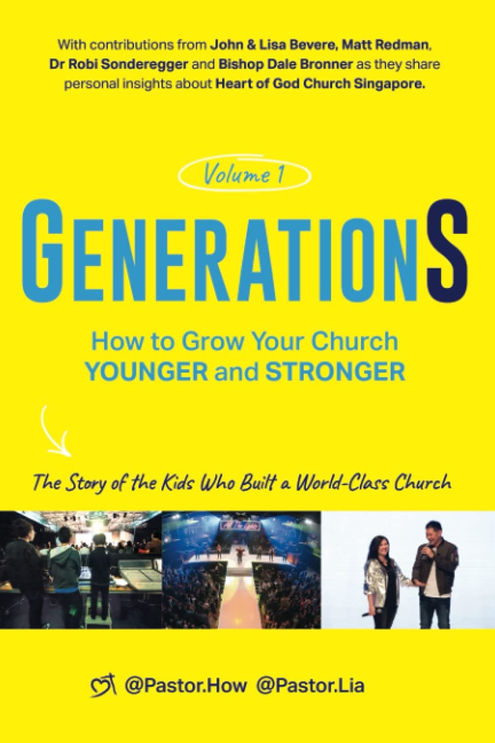 GenerationS Volume 1: How to Grow Your Church Younger and Stronger: The Story of the Kids who Built a World-Class Church