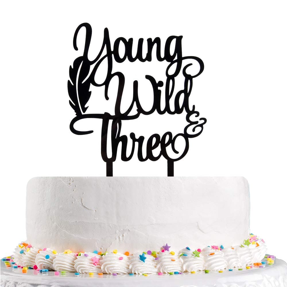 Black Young Wild & Three Cake Topper Happy 3rd Birthday,Third Birthday Theme Party Decoration Supplies(Acrylic)