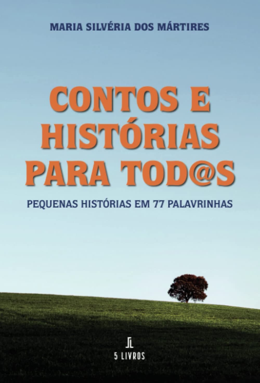 Maria Silvéria  dos MártiresContos e histórias para tod@s