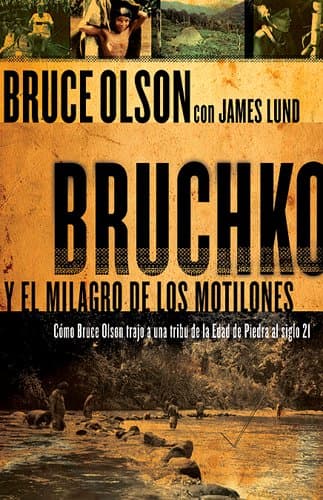 Bruchko Y El Milagro Motilone (Spanish Edition) Paperback – June 22, 2007