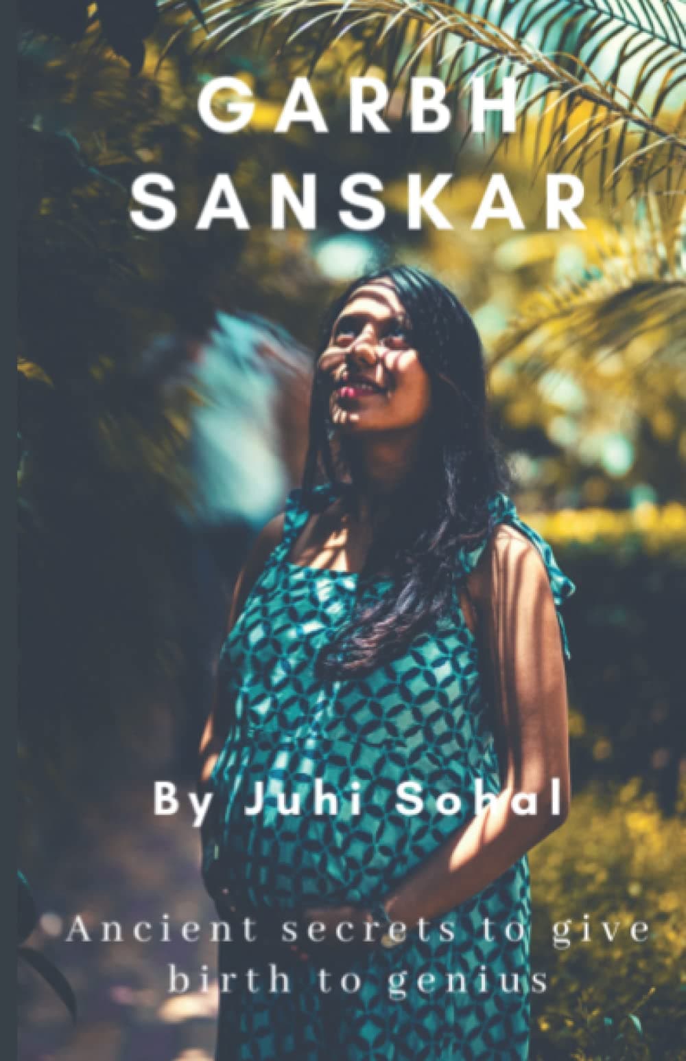 Garbh Sanskar: Ancient secrets to give birth to genius