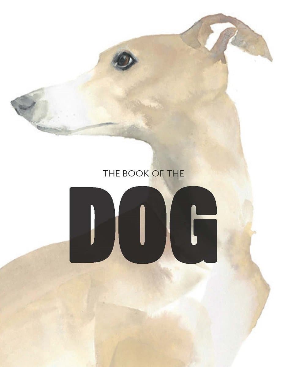 The Book of the Dog: Dogs in Art (The Book of: Animals in Art)