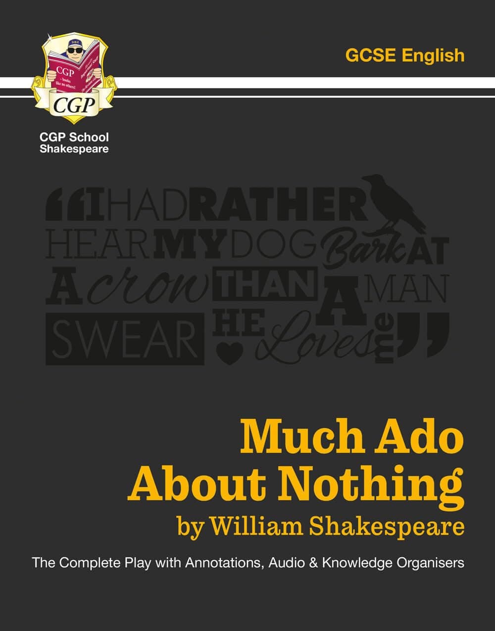 Grade 9-1 Gcse English Much Ado about Nothing - the Complete Play