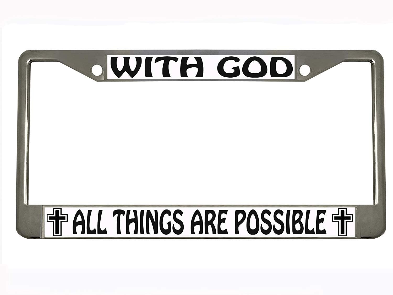 BISIRI with god All Things are Possible Chrome Metal Auto License Plate Frame Car Tag Holder