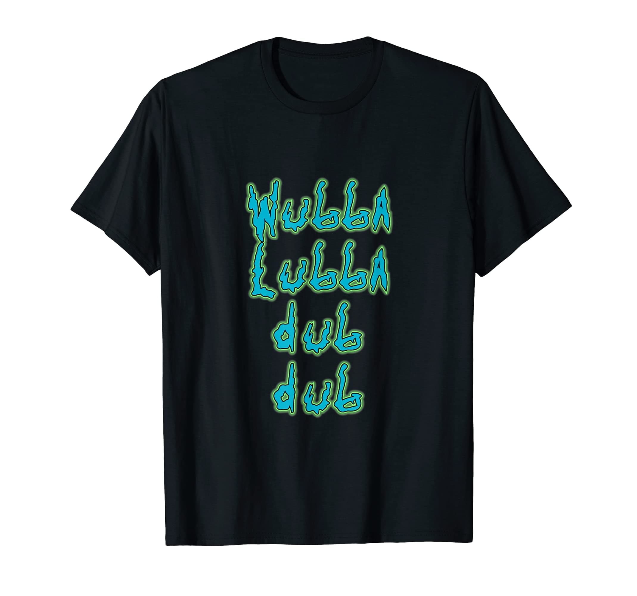 Wubba Lubba Dub Dub T-Shirt