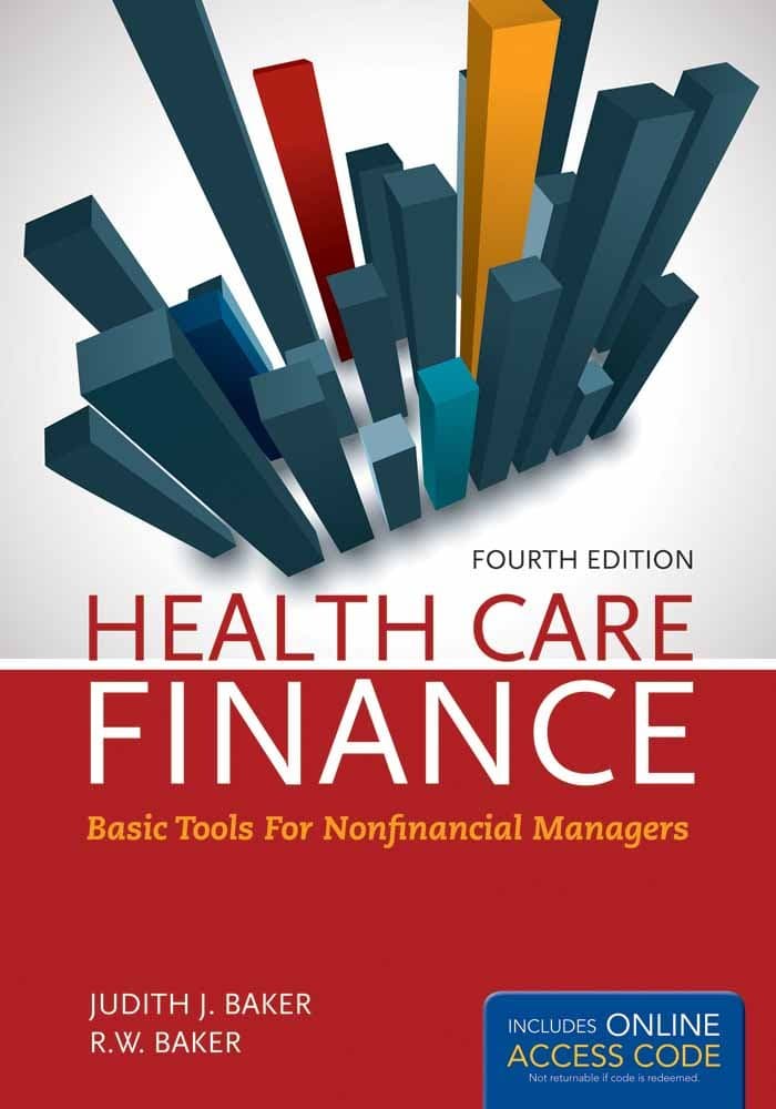 OUT OF PRINT: Health Care Finance 4e: .