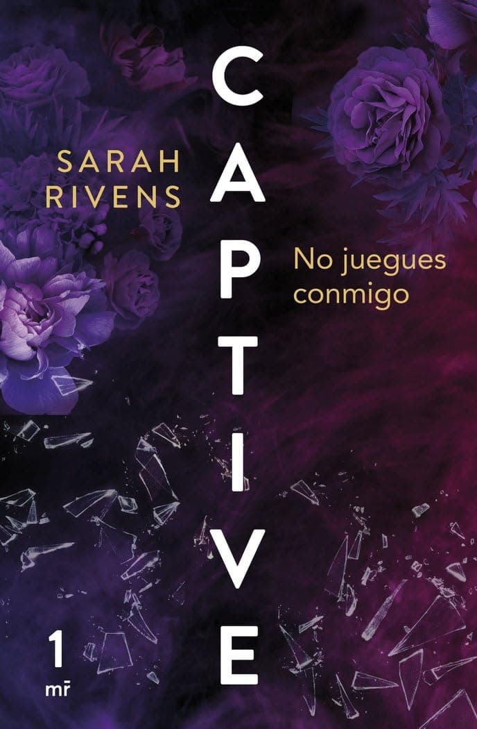 Ediciones Martínez Roca Captive: No juegues conmigo