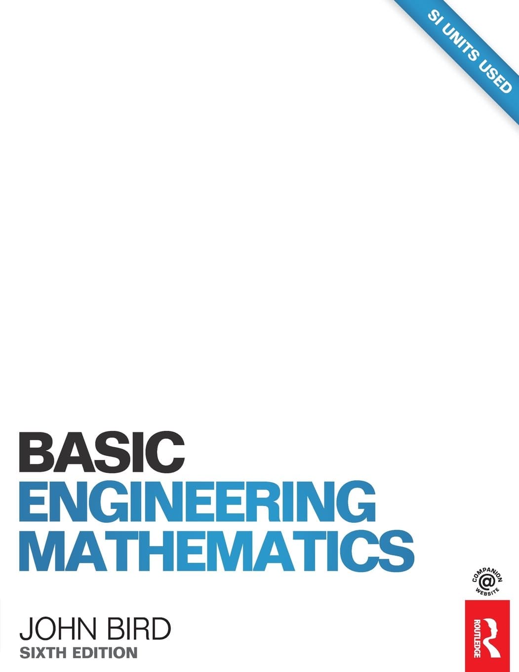 Basic Engineering Mathematics, 6th ed 6th Edition
