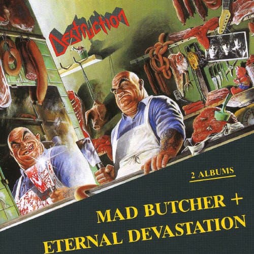 Destruction: Mad Butcher+Eternal Devastation 2 Albums