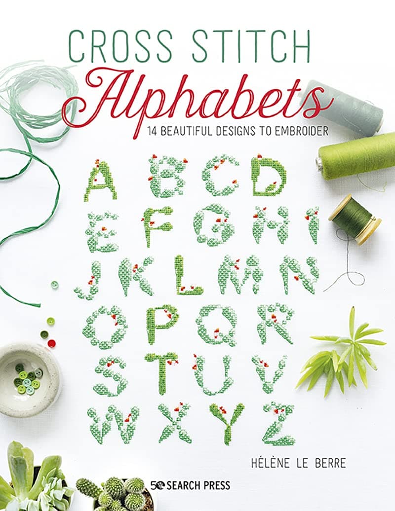 Cross Stitch Alphabets: 14 beautiful designs inspired by the natural world
