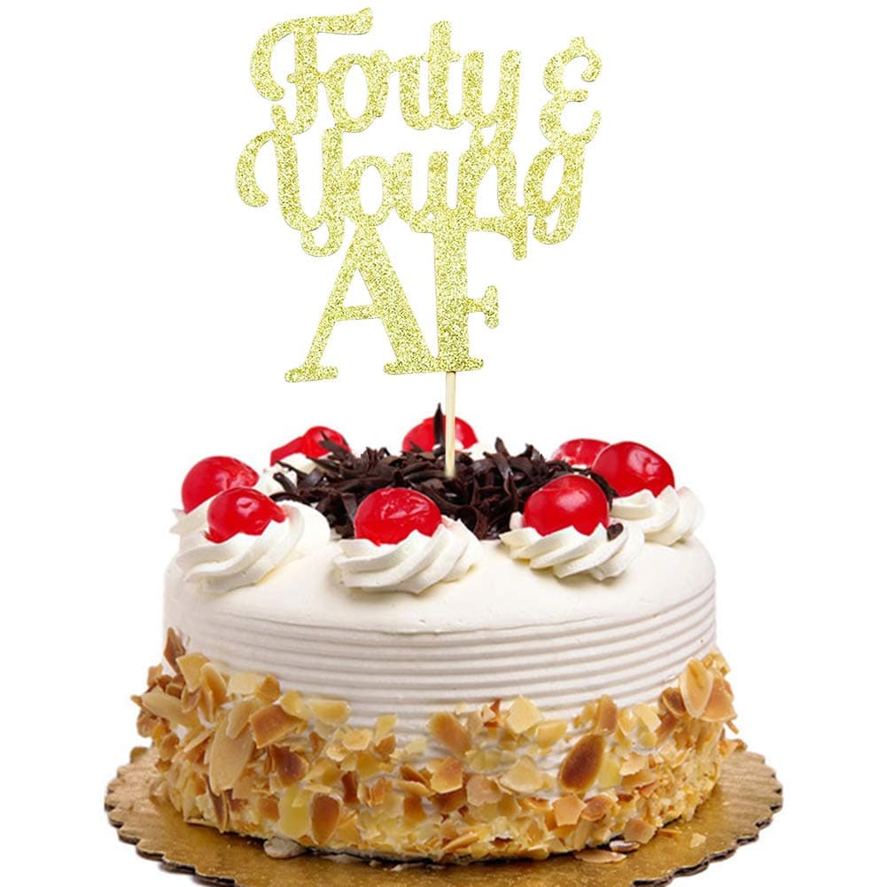 Forty & Young AF Cake Topper Funny Birthday Party Decorations Gold Glitter