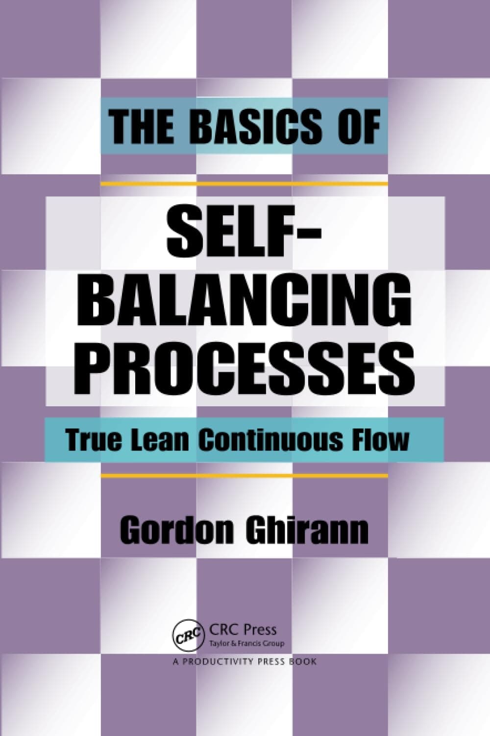 The Basics of Self-Balancing Processes 1st Edition
