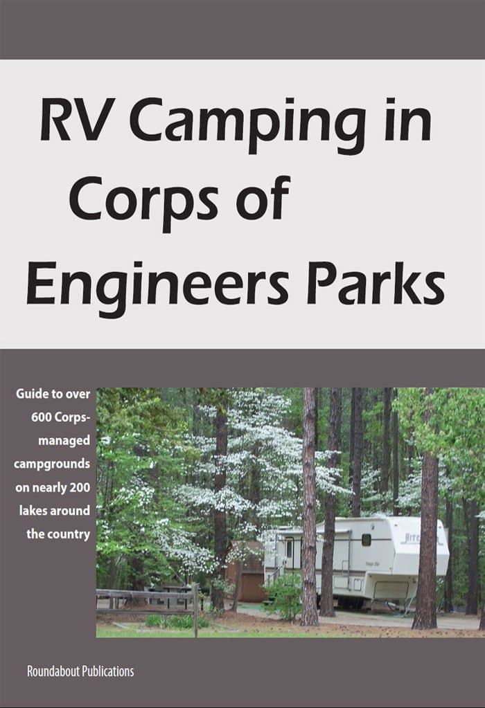RV Camping in Corps of Engineers Parks: Guide to over 600 Corps-managed campgrounds on nearly 200 lakes around the country