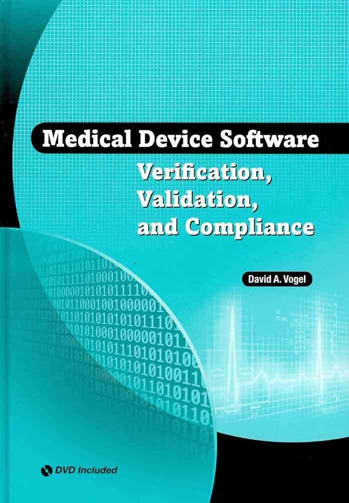 Medical Device Software Verification, V Illustrated Edition