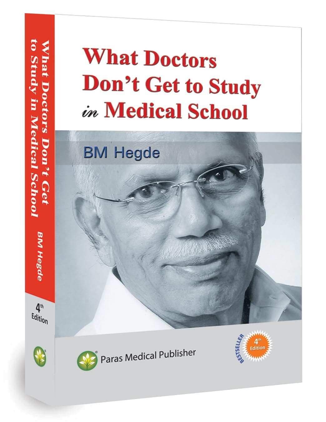 Paras Medical Publisher What Doctors Don't Get to Study in School