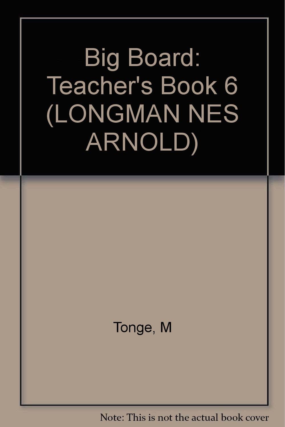 Big Board Teachers Year 6 Book Year 6 Book (LONGMAN NES ARNOLD)
