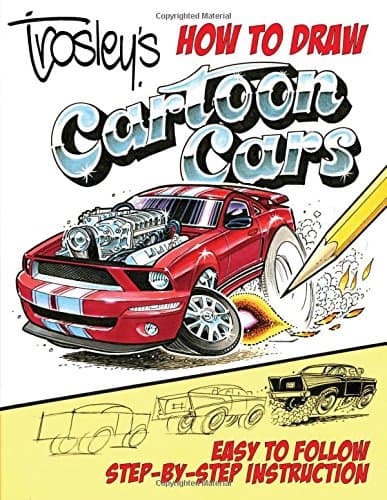 Trosley's How to Draw Cartoon Cars Paperback – January 1, 2015