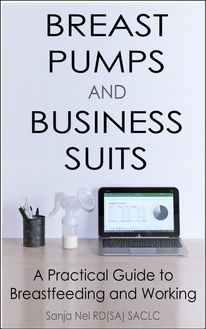 Breast Pumps and Business Suits: A Practical Guide to Breastfeeding and Working