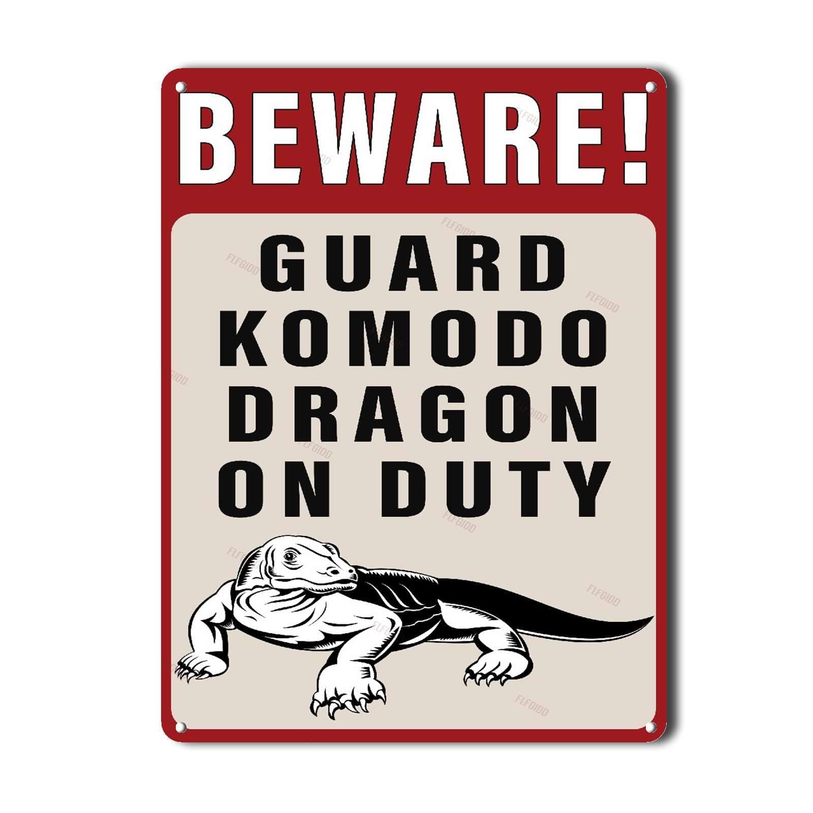 Tin Sign Beware! Guard Komodo Dragon On Duty Quote Sign Wall Decor Man Cave Garage Far Bar Pub 6x8inch