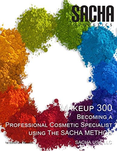 Makeup 300 - Becoming a Professional Cosmetic Specialist Using the Sacha Method Paperback – February 9, 2014