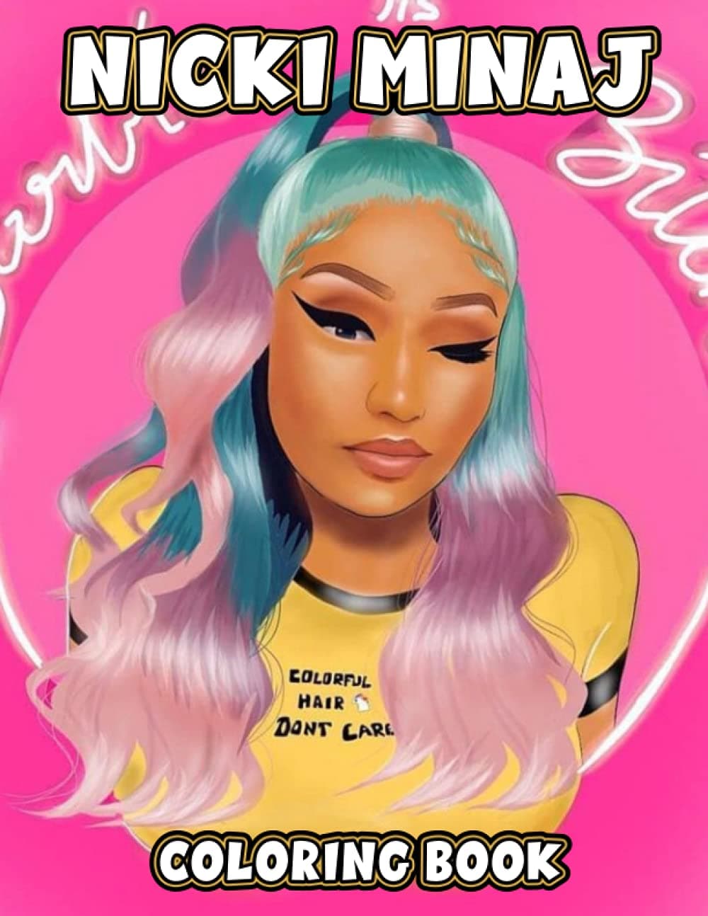 Nicki Minaj Coloring Book: 30+ Coloring Pages. An Amazing Coloring Book With Lots Of Illustrations Nicki Minaj For Relaxation And Stress Relief.