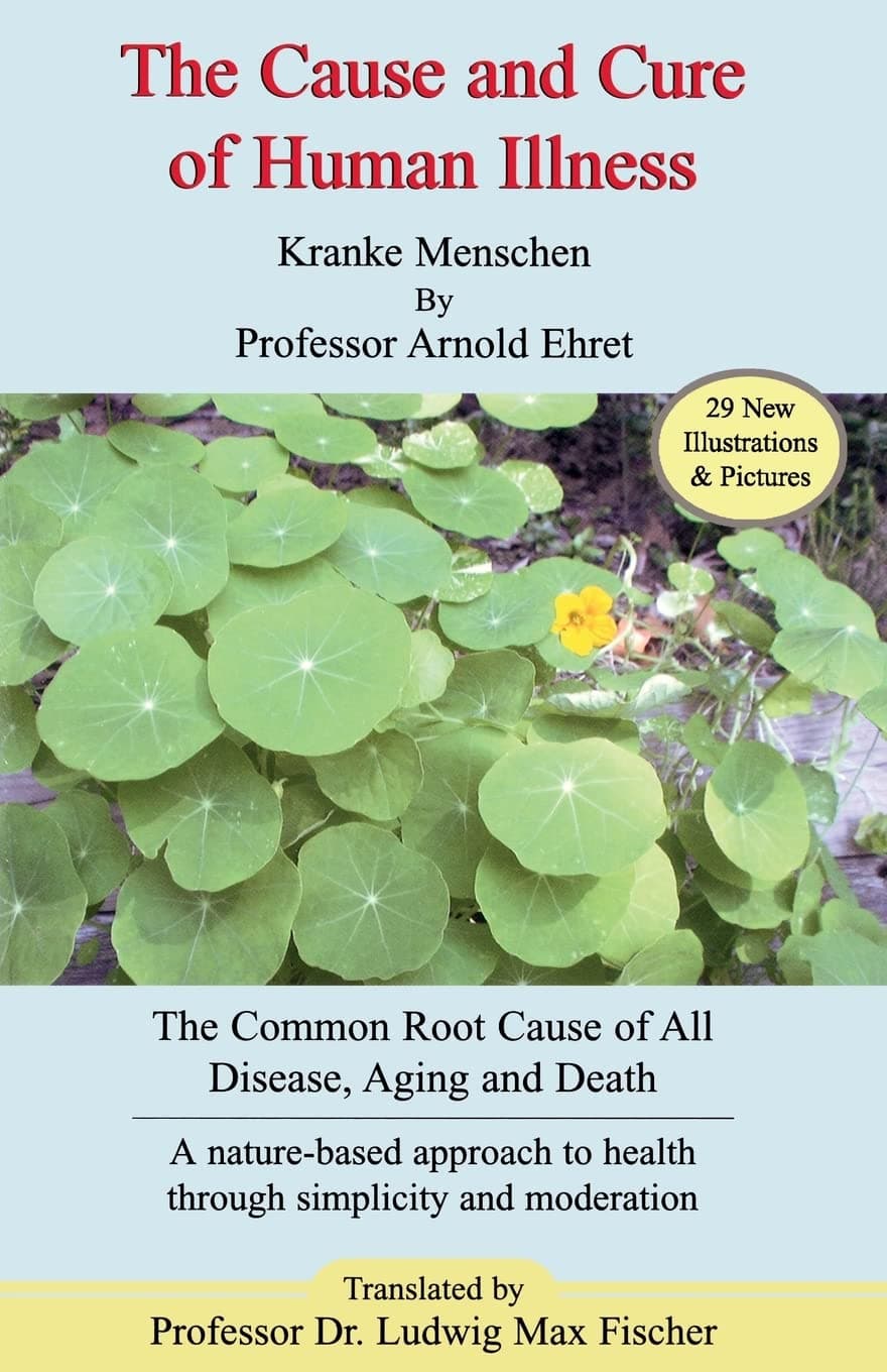 The Cause and Cure of Human Illness