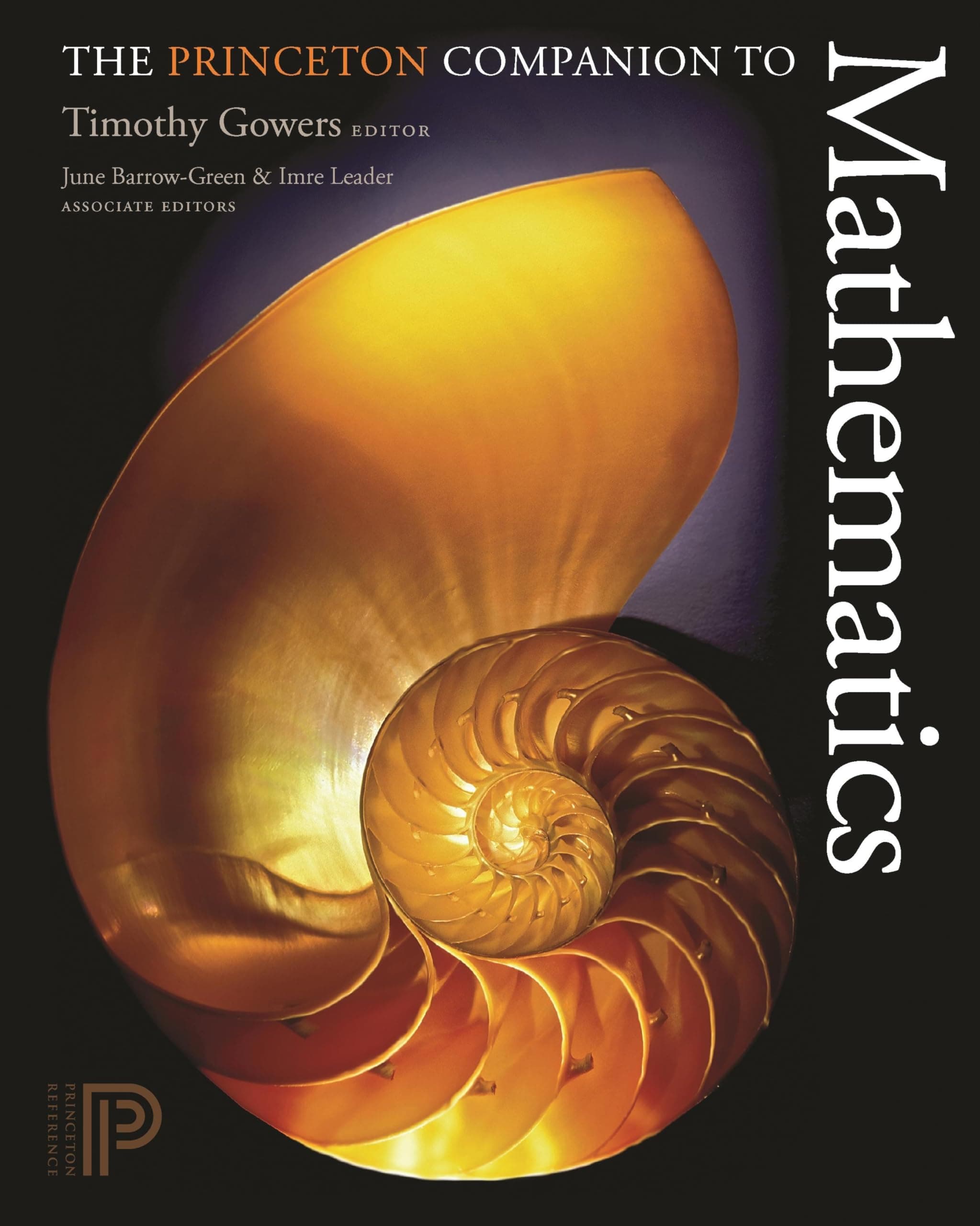 The Princeton Companion to Mathematics Hardcover – September 8, 2008