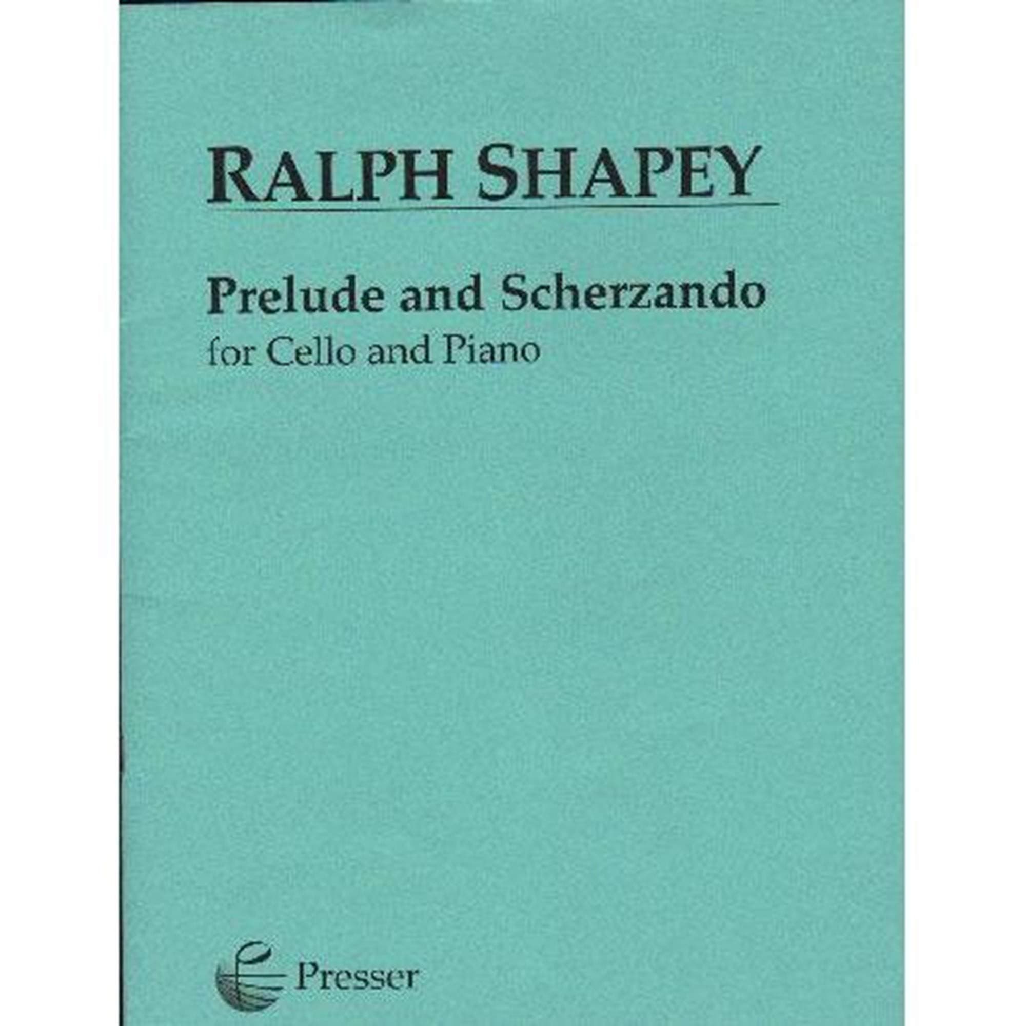 Shapey - Prelude and Scherzando For Cello and Piano Published by Theodore Presser Company