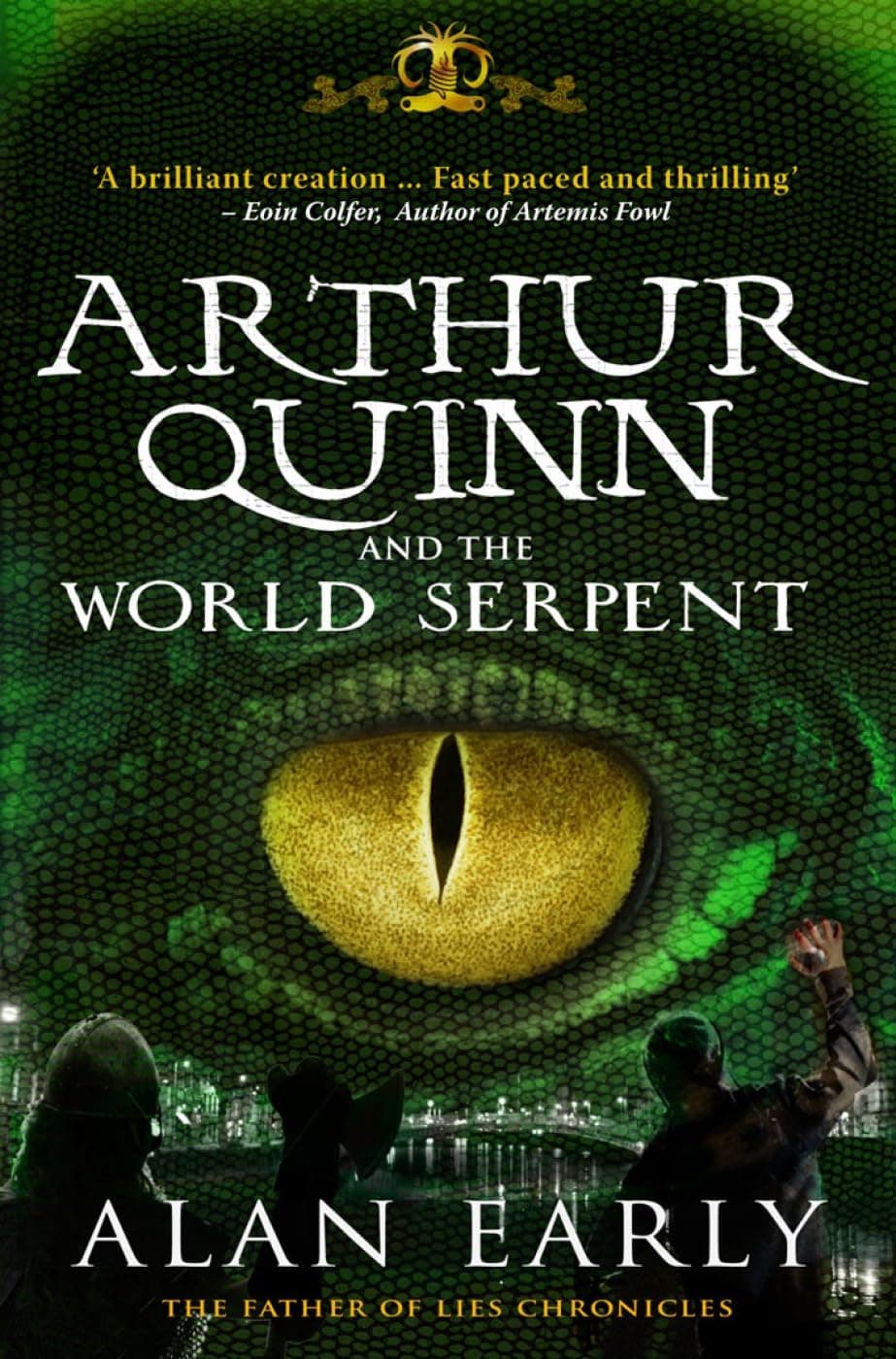Arthur Quinn and the World Serpent (Father of Lies Chronicles)