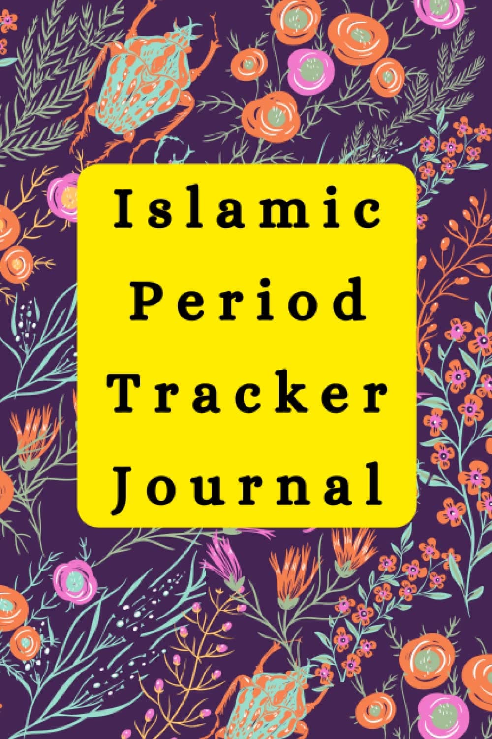 Islamic period tracker journal: Menstrual cycle tracker for muslim women, girls and teens | periodically( 12 cycles) daily check in( for 7 days of cycle ). ( PMS Tracker & Menstruation) [swipe below] Paperback – Notebook, 6 Oct. 2022