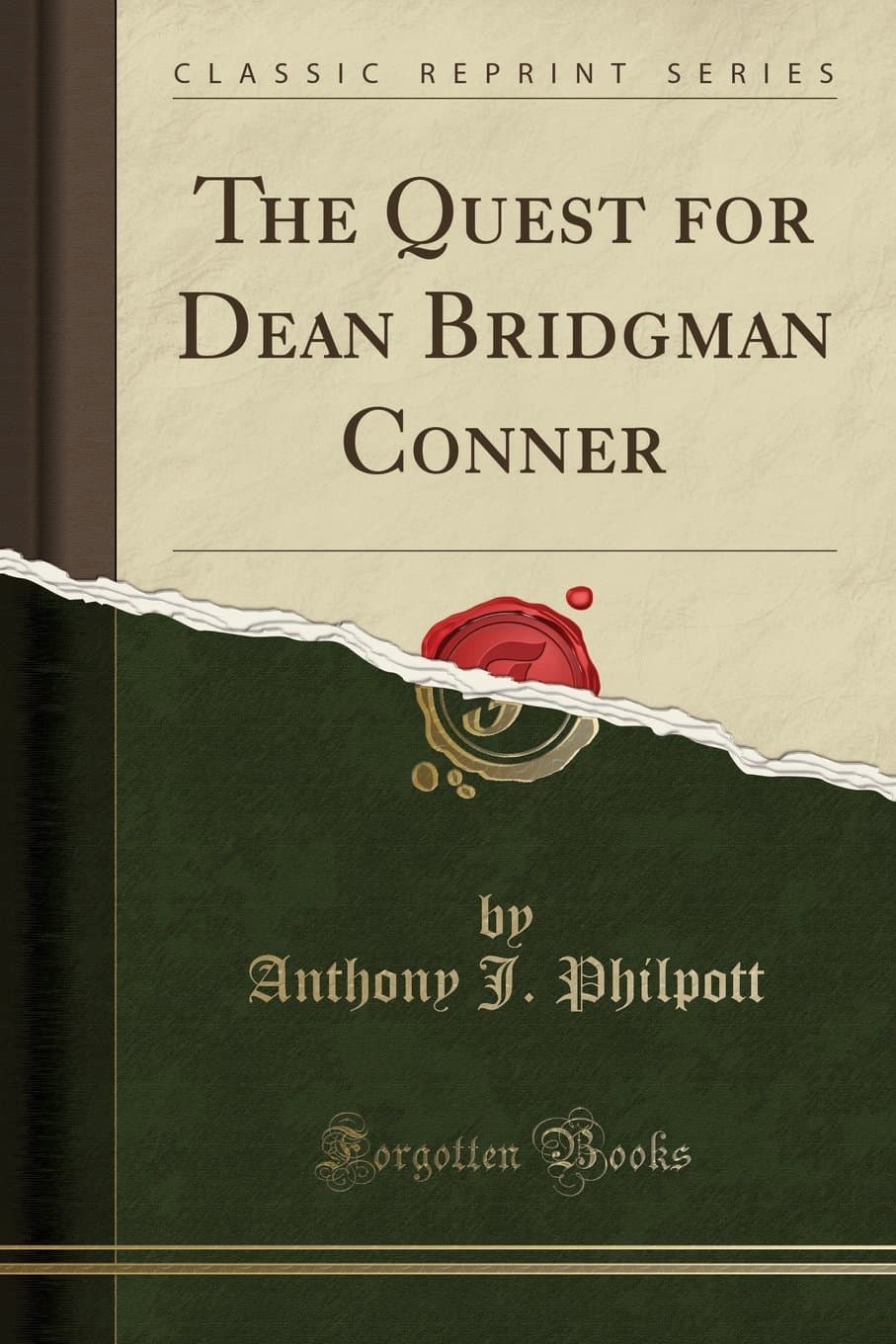 The Quest for Dean Bridgman Conner (Classic Reprint)