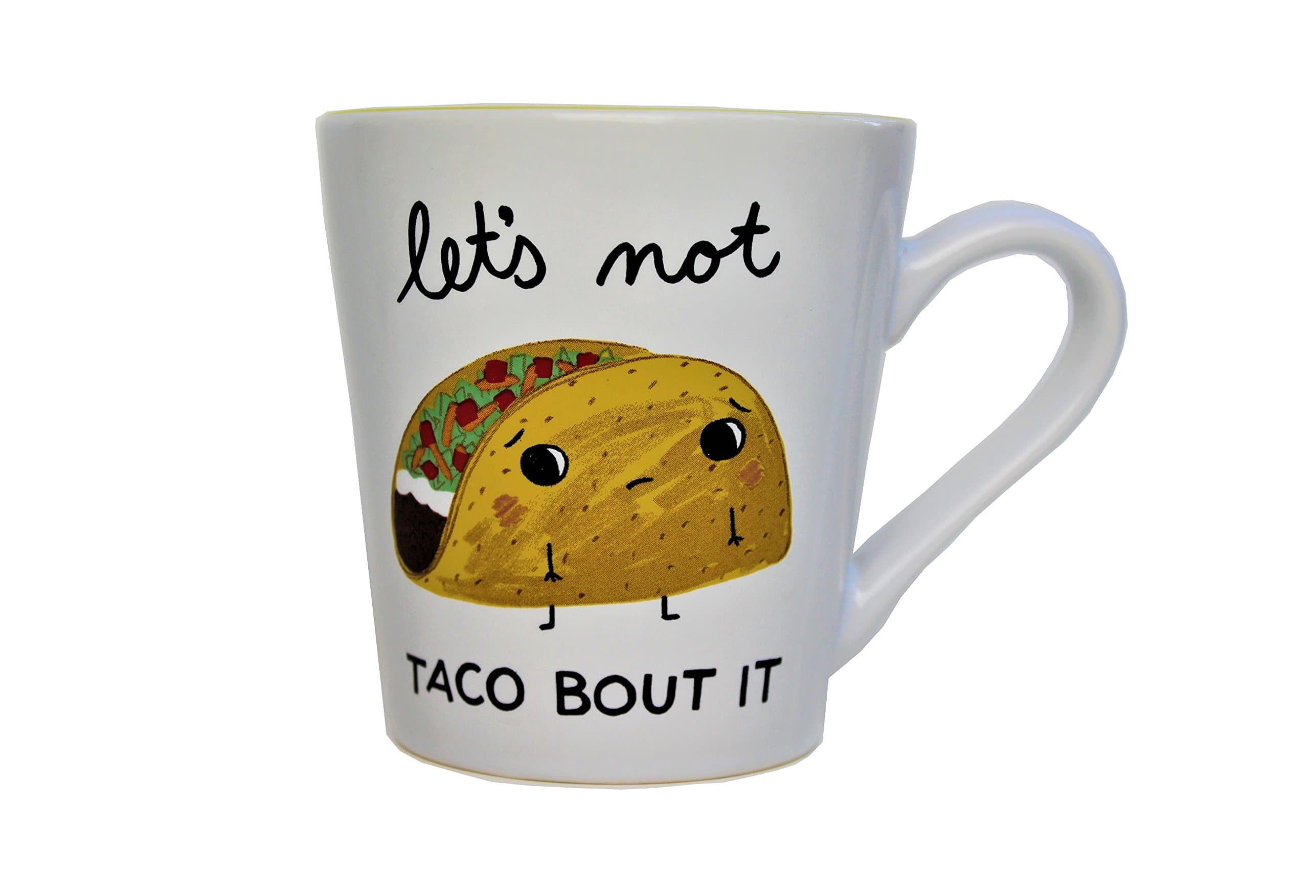 18oz Funny Pun Mug - Let's Not Taco Bout It
