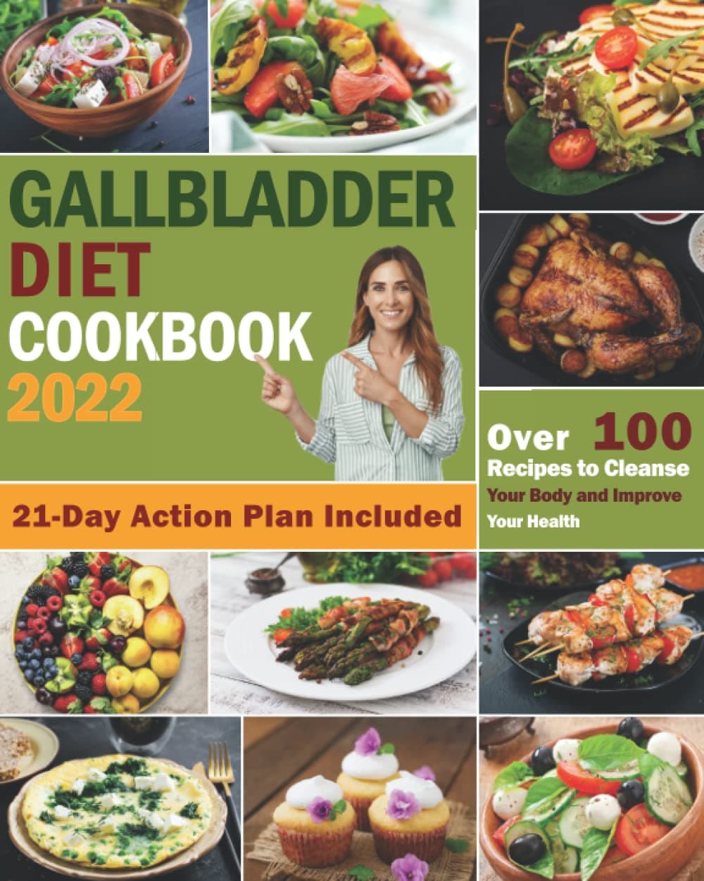 Gallblader Diet Cookbook 2022: The Ultimate Gallblader Guide with Proven, Delicious & Easy No Gallblader Diet Recipes with Low Fat to Cleanse Your Body and Improve Your Health. 21 Day Action Plan Included. Paperback – June 17, 2022