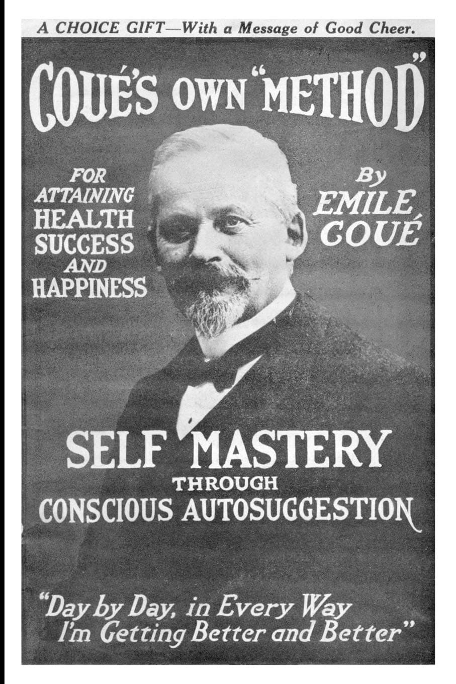 Self Mastery Through Conscious Autosuggestion Paperback – January 1, 2006