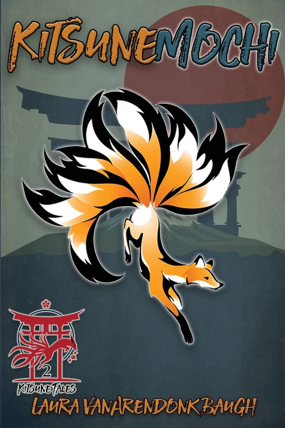 Kitsune-Mochi (Kitsune Tales Book 2) Paperback – October 23, 2013