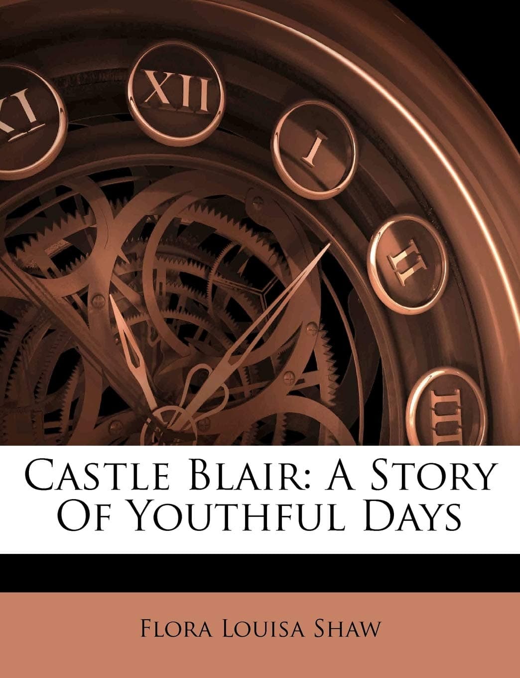 Flora Louisa ShawCastle Blair: A Story of Youthful Days