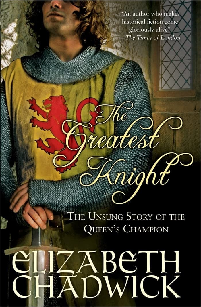 The Greatest Knight: The Unsung Story of the Queen's Champion (William Marshal) Paperback – Illustrated, September 1, 2009