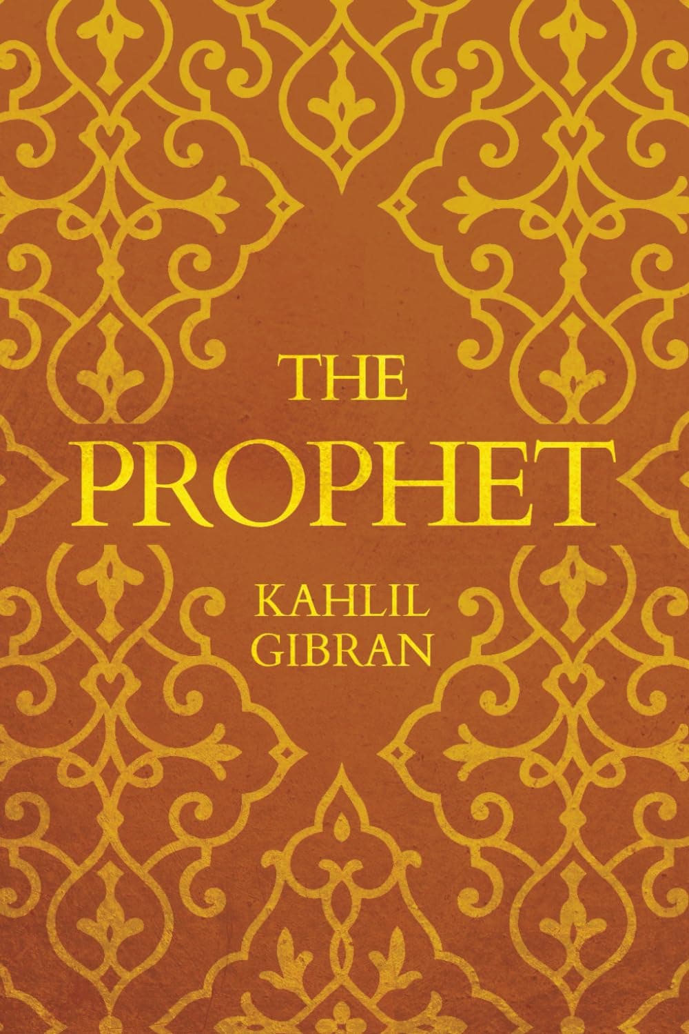The Prophet (Annotated): Original 1923 Edition with Illustrations by The Author
