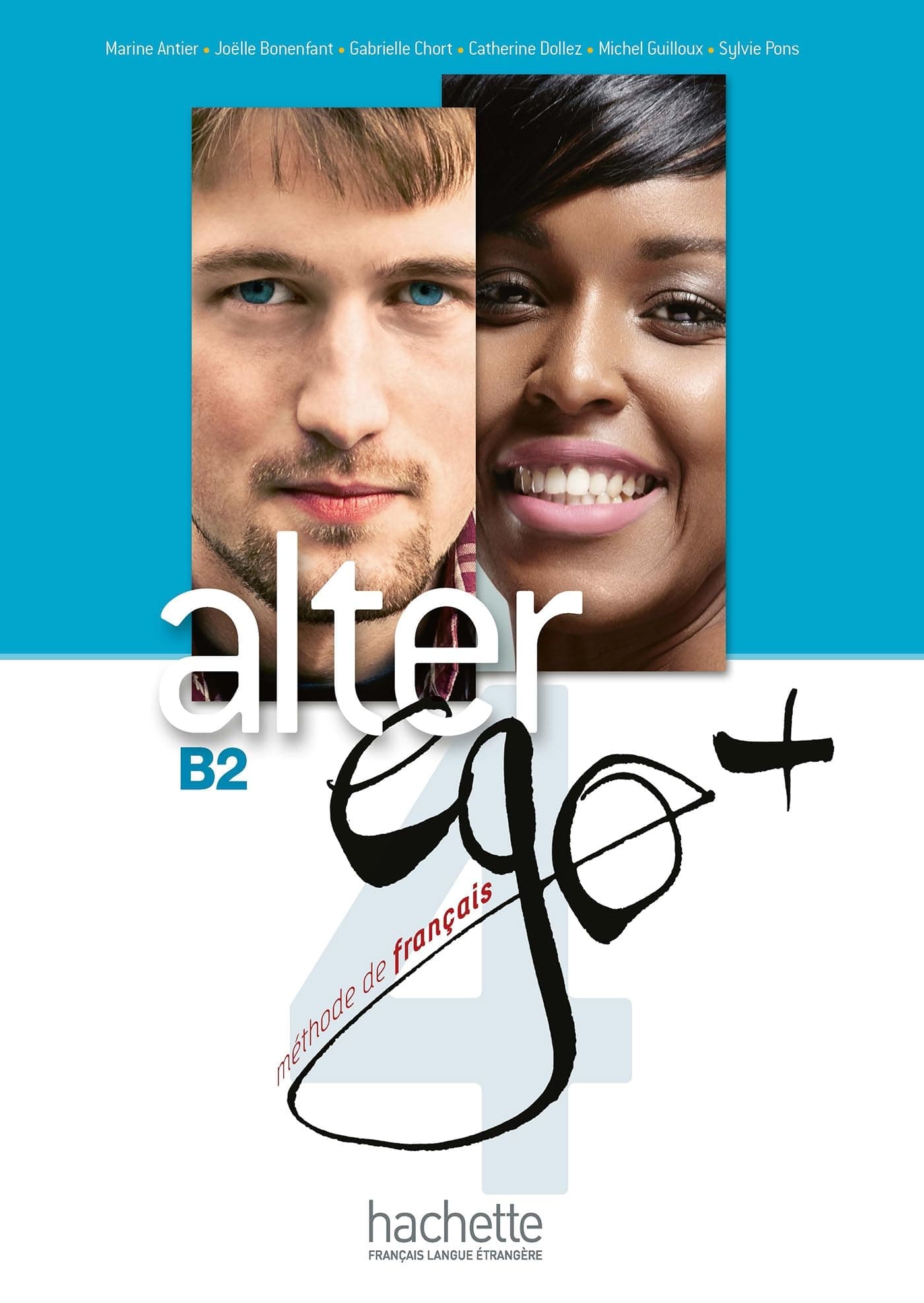 Alter Ego + 4 - Livre de l'élève (B2)