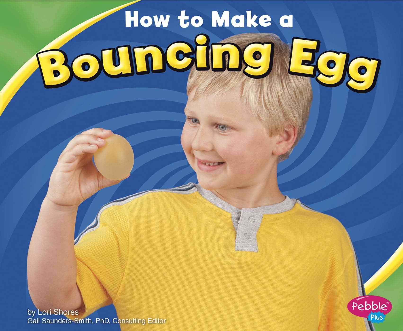 How to Make a Bouncing Egg (Pebble Plus: Hands-on Science Fun) Paperback – January 1, 2010