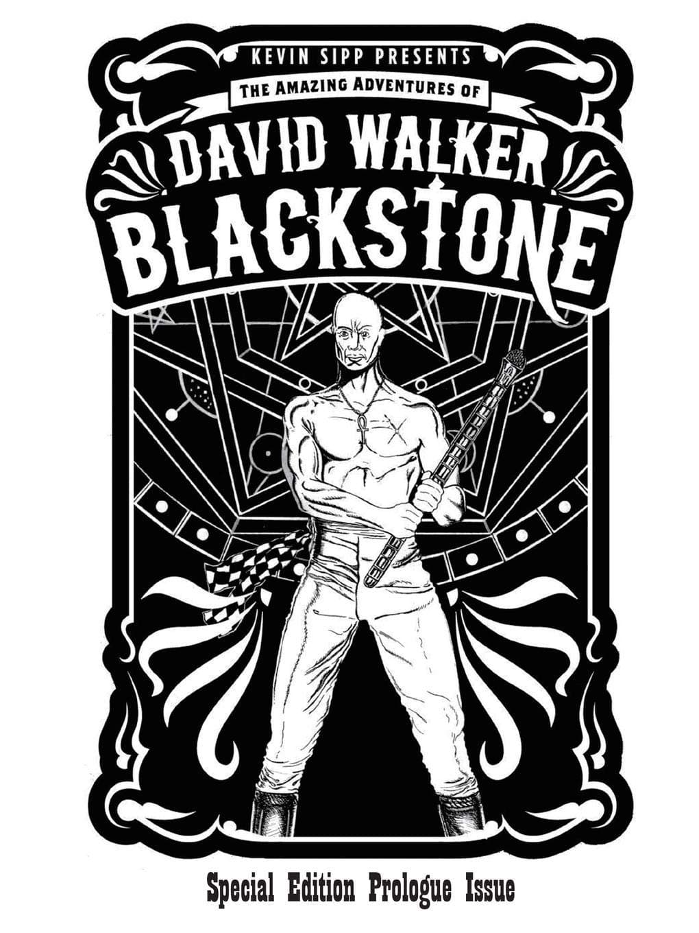 The Amazing Adventures of David Walker Blackstone: Special Edition Prologue Issue