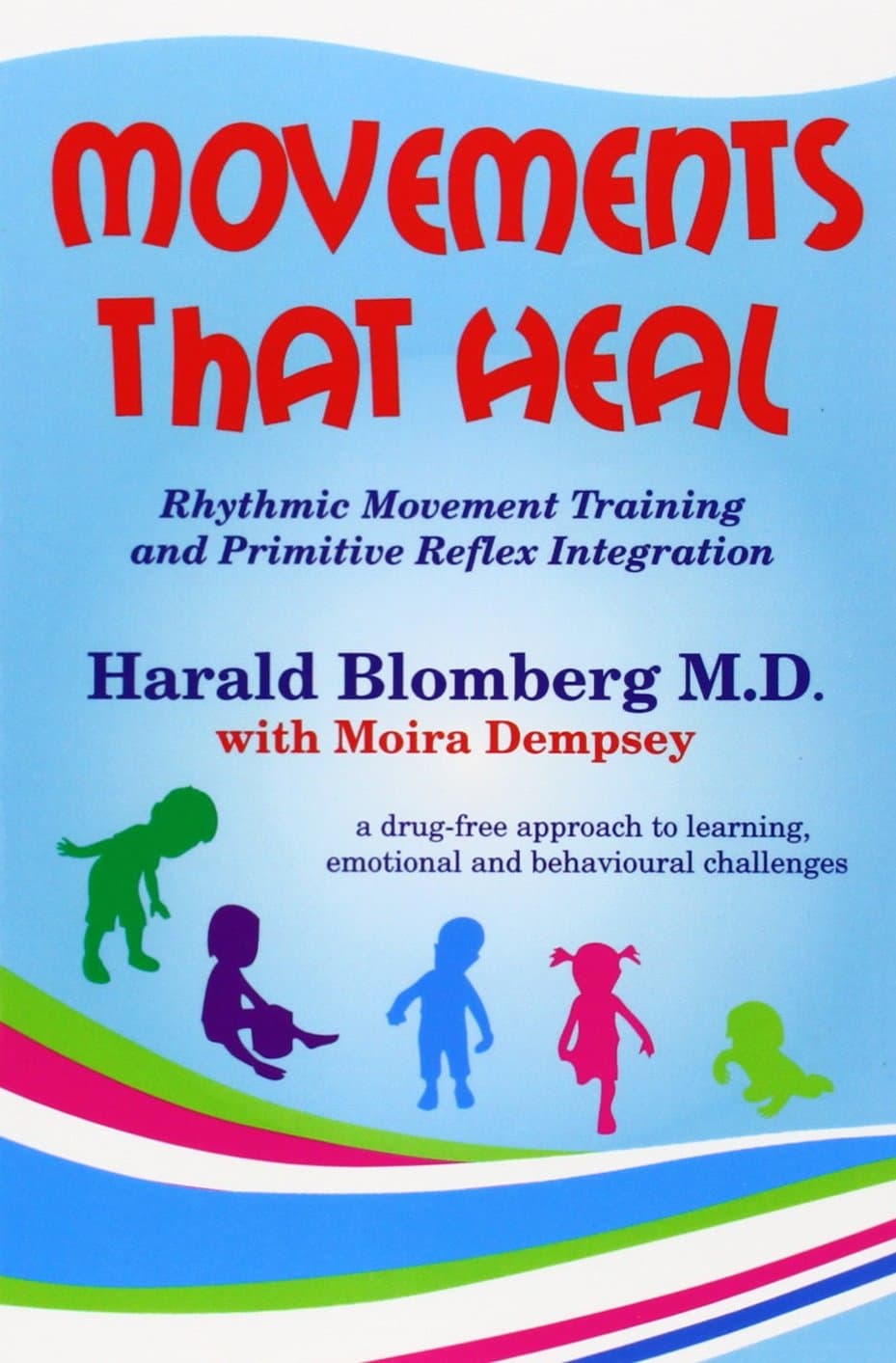 Movements That Heal Paperback – July 1, 2011