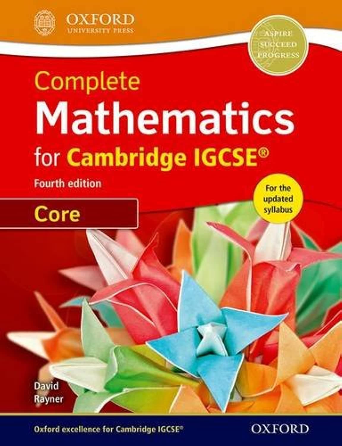 Complete Mathematics for Cambridge IGCSE® Student Book (Core) (Cie Igcse Complete) Product Bundle – Student Edition, 15 Dec. 2016