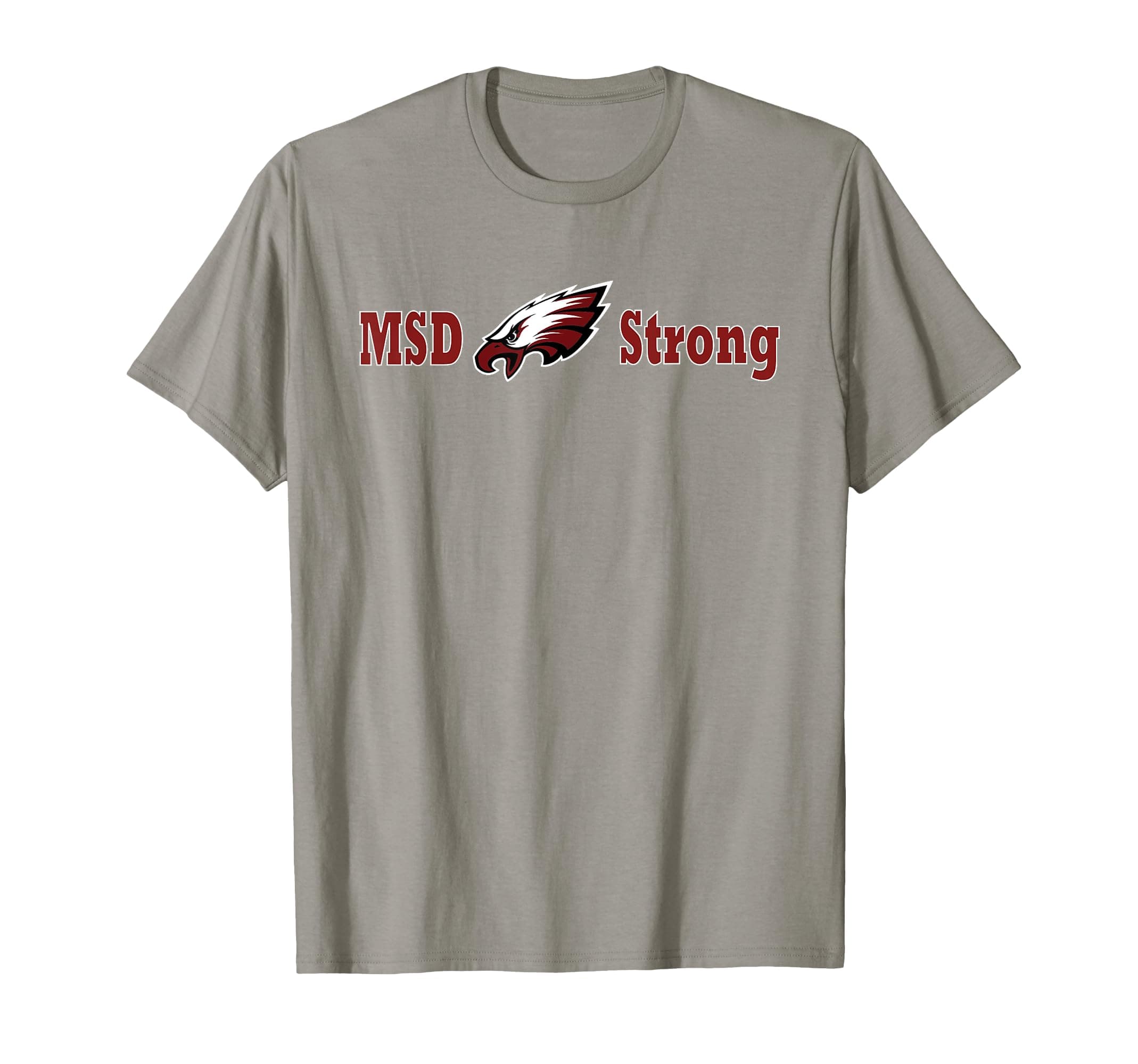 MSD Strong Shirt T-Shirt