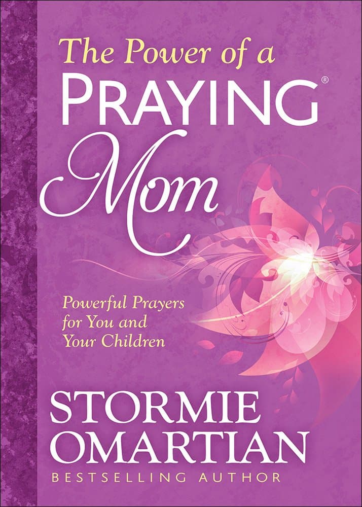 The Power of a Praying Mom Paperback – November 1, 2015