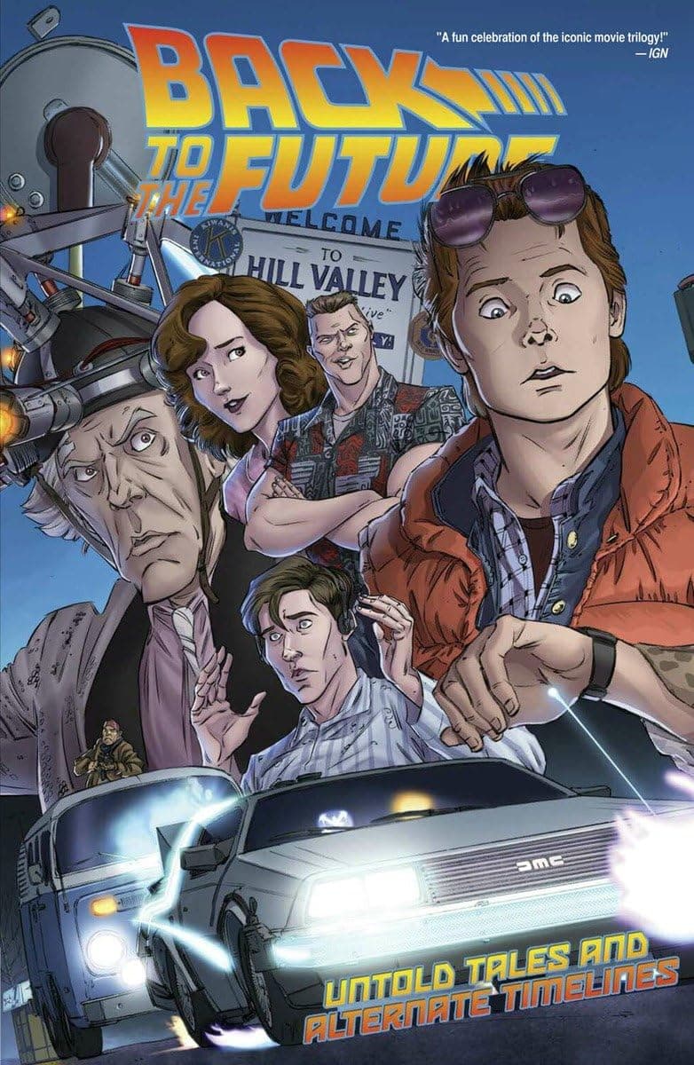 Back To The Future: Untold Tales and Alternate Timelines Paperback – June 7, 2016